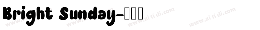 Bright Sunday字体转换